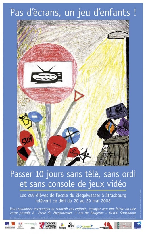 Affiche réalisée lors du défi relevé par les enfants de l'école du Ziegelwasser (Strasbourg) en mai 2008 (document remis)