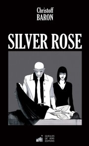 La couverture de Silver Rose (doc remis)