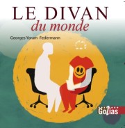 Le Divan du Monde, de Georges Federmann : un témoignage sur 30 ans de pratique psychiatrique. (Editions Golias).