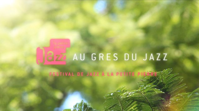 Gagnez des places pour le festival « Au Grès du Jazz » à la Petite Pierre