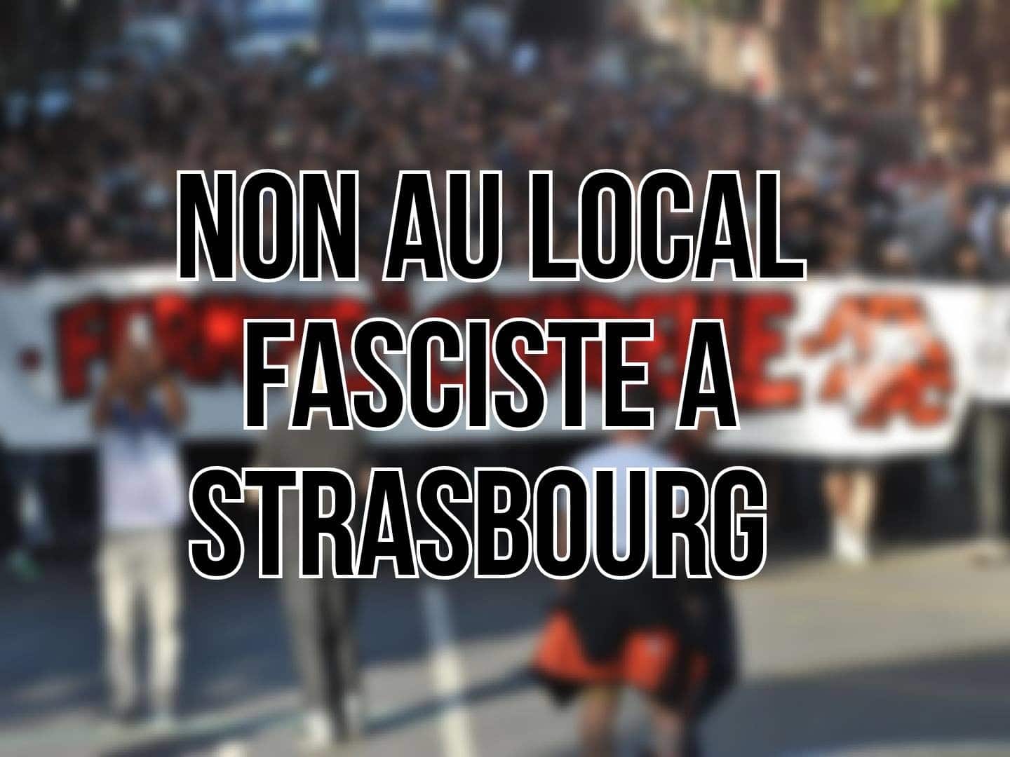 Manifestation samedi contre l’ouverture du bar associatif du « bastion social » à Strasbourg