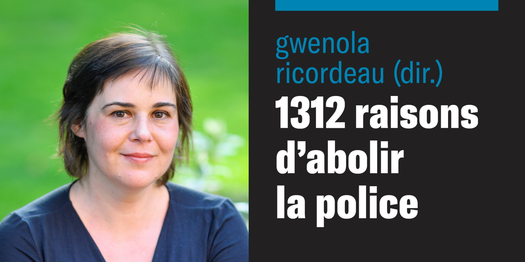 Gwenola Ricordeau au Molodoï jeudi 15 juin : « La police ne dysfonctionne pas quand elle commet des violences »